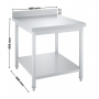 Table inox professionnelle Adossée- 800 x 600 mm