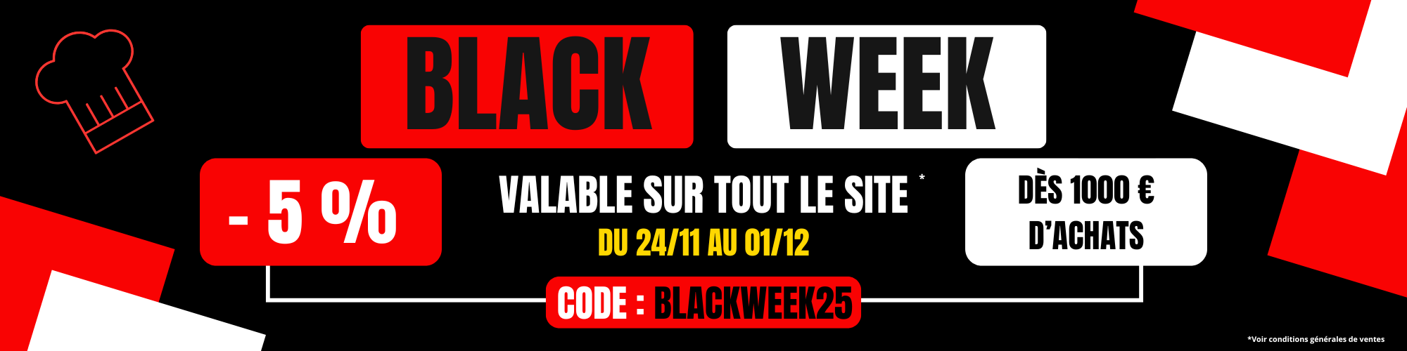 Black Week : -5% sur tout le site !