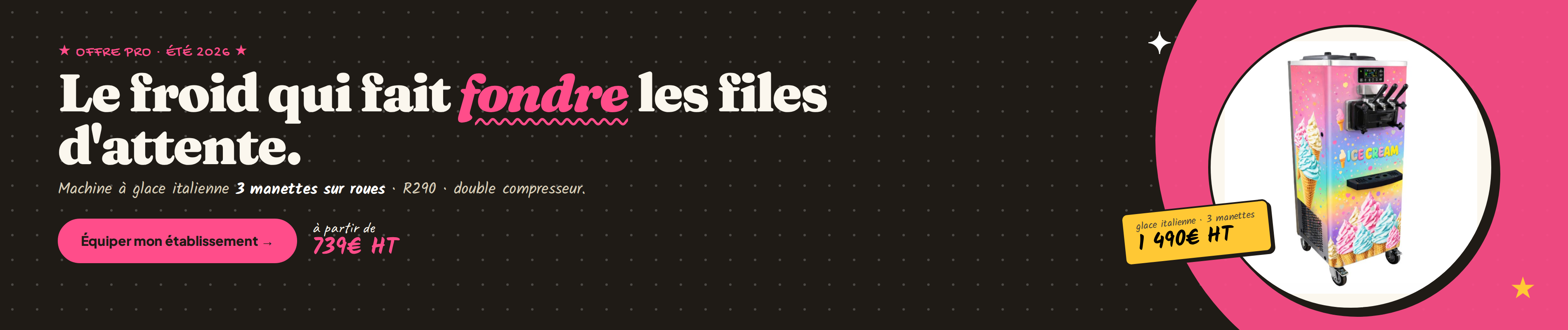 Offre pro - Machine à glace italienne 3 manettes